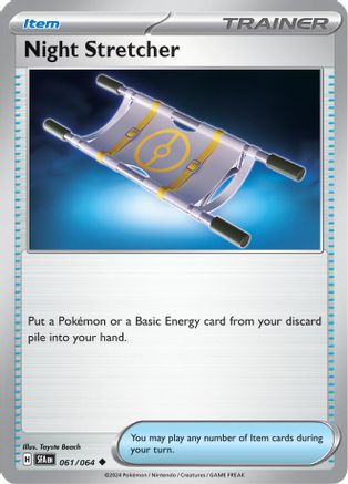 Night Stretcher 061/064 - Reverse Holofoil SV Shrouded Fable - Uncommon