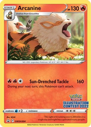 Arcanine (Illustration Contest 2022) SWSH304  SWSH Sword & Shield Promo Cards - Promo