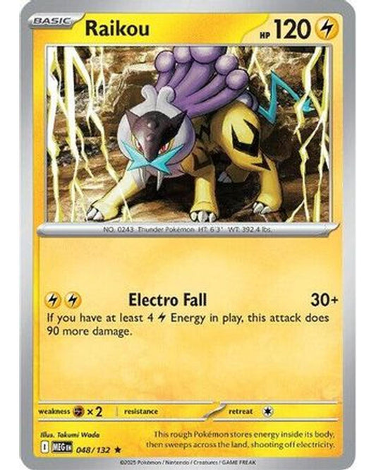 Raikou 048/132  - Reverse Holofoil ME01 Mega Evolution - Rare